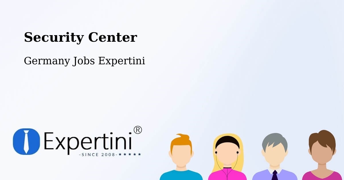 Security & Compliance – Freiberg - Germany Jobs Expertini